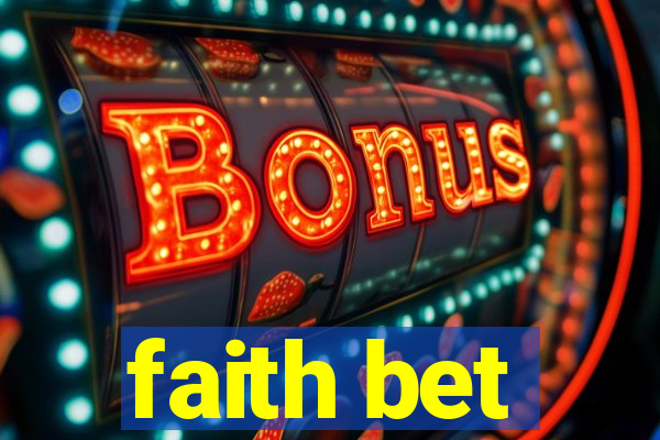 faith bet